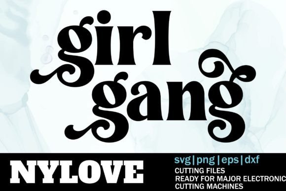 Girl Gang Svg: Graphics for Print Templates