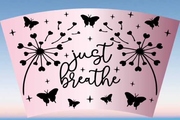 Just Breathe Boho Starbucks Cup Wrap Svg