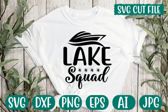 Lake Squad Svg: Graphics for T-Shirt Designs