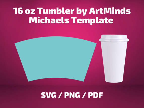Tumbler Template Michaels 16 Oz ArtMinds Graphics