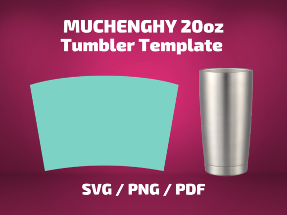 Tumbler Template MUCHENGHY 20 Oz: Graphics & Print Templates