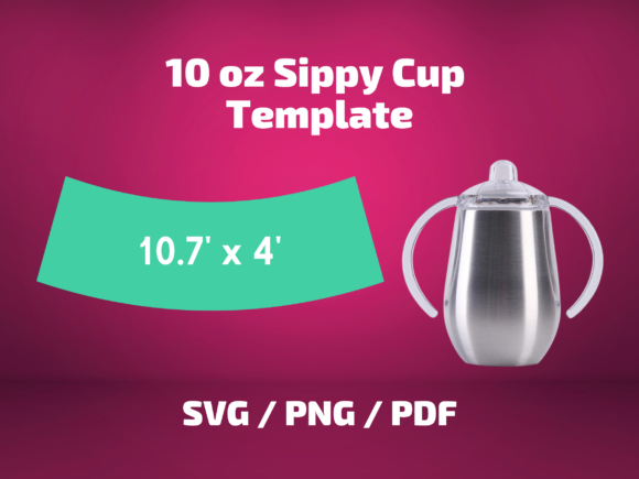 Tumbler Template Sippy Cup 10 Oz: Graphics & Print Templates